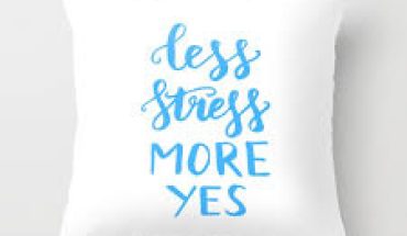 Less Stress More Yes